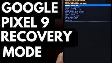 Complete Google Pixel 9 Recovery Mode Guide