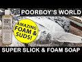 Poorboy’s World Super Slick &amp; Foam: Hidden Gem in a World Filled with Subpar Soaps
