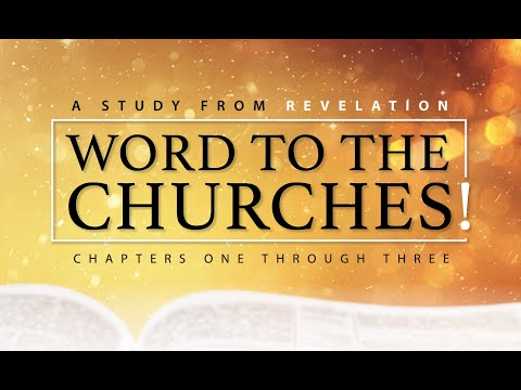 Word to the Churches - August 20, 2023