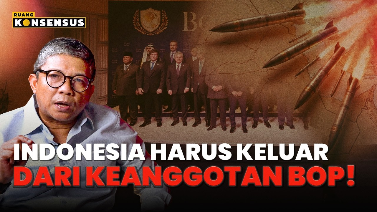 BoP Tidak Relevan Lagi Buat Indonesia. Bertentangan dengan Konstitusi | Ruang Konsensus