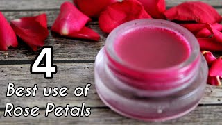 Rose petals DIY | rose petals use | 4 best use of rose | गुलाब पत्तिया को कैसे use करे