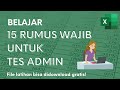 WAJIB BISA! 15 RUMUS EXCEL UNTUK TES ADMIN DAN SELEKSI KERJA (2021)