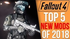 Top 5 Fallout 4 Mods of 2018