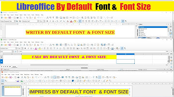 Libreoffice Impress By Default Font Size | Writer By Default Font Size | Calc By Default Font Size