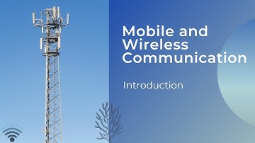 Mobile and Wireless Communication - Introduction