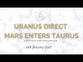 ⭐ Uranus Direct & Mars in Taurus | Astrology Forecast January 2021