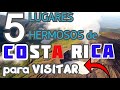 TURISMO EN COSTA RICA 🇨🇷 | 5 LUGARES HERMOSOS de COSTA RICA para VISITAR (2022)