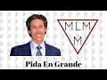 Joel Osteen - Pida En Grande