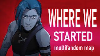 Multifandom map - Where We Started