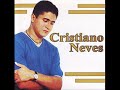 Cristiano Neves - Te amei, te amo. E por voc eu Chorei