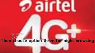Airtel free night browsing code screenshot 5