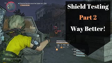 Division 2: TU5 Shield Testing Part 2 | This is getting good!
