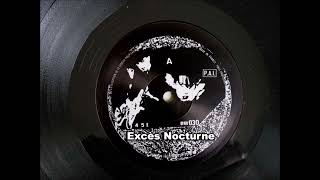 Excès Nocturne - Le Soleil S'Est Noyé