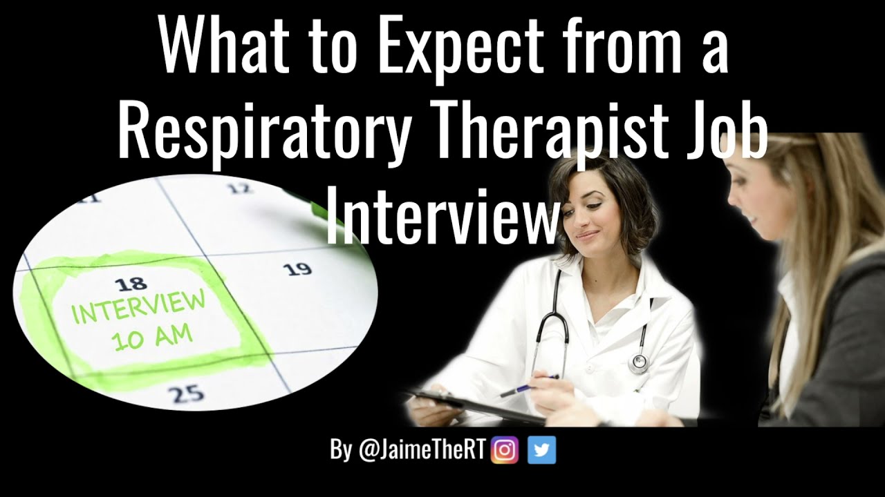 What to Expect from a Respiratory Therapist Job Interview