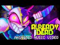 Fnaf security breach song  already dead animated