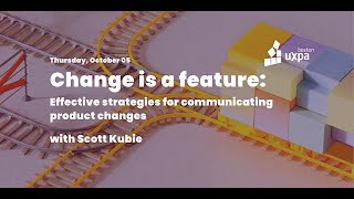 Change is a feature: Effective strategies for communicating product changes
