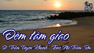 Karaoke Đêm Tâm Giao Tone Nữ Trầm | TAS BEAT