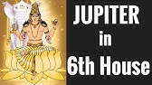 Jupiter In 6 House Vedic Astrology Jupiter In 6 House Vedic Astrology
