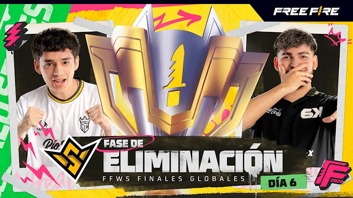[ES] FFWS Global Finals 2024 | Fase de Eliminación - Día 6 🔥