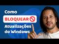 Como BLOQUEAR atualizações do Windows PERMANENTEMENTE (o Windows mente)