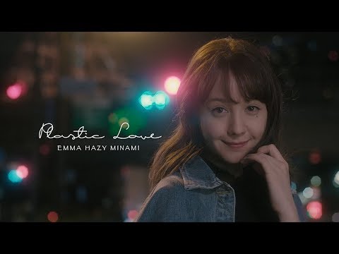 Plastic Love - EMMA HAZY MINAMI (from 1st COVER ALBUM -Midnight Lady-)