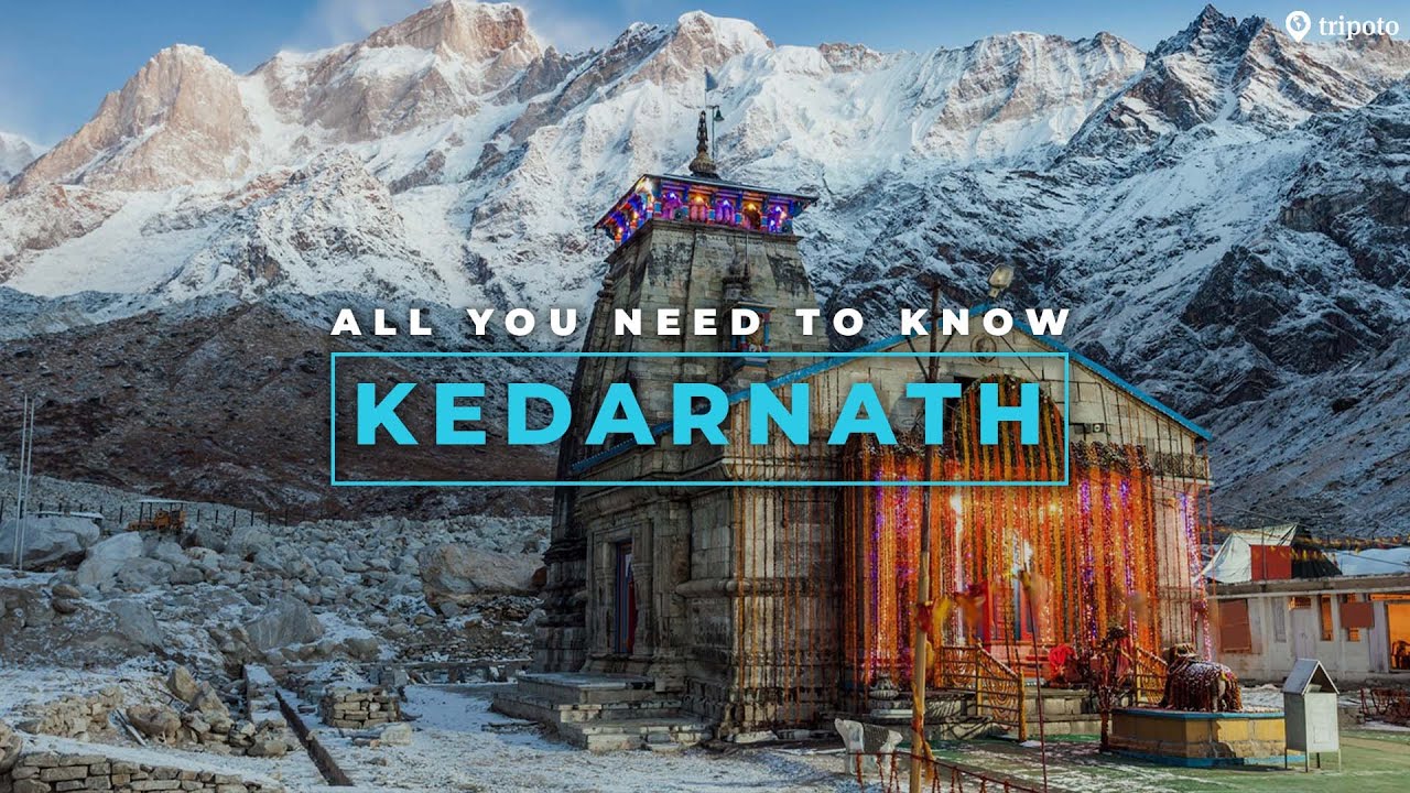 The Holy Kedarnath Complete Travel Guide  Trek Stay Food Pilgrimage   kedarnath  shiva  temple