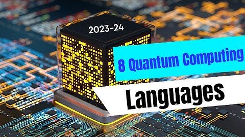 8 Quantum Computing Programing Language for 2023 and beyond | ITFO