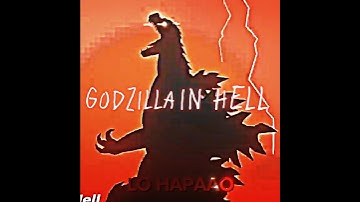 Godzilla in hell edit | #edit #godzillaedit #gojira #kaiju #godzillainhell #godzillabattle #slick