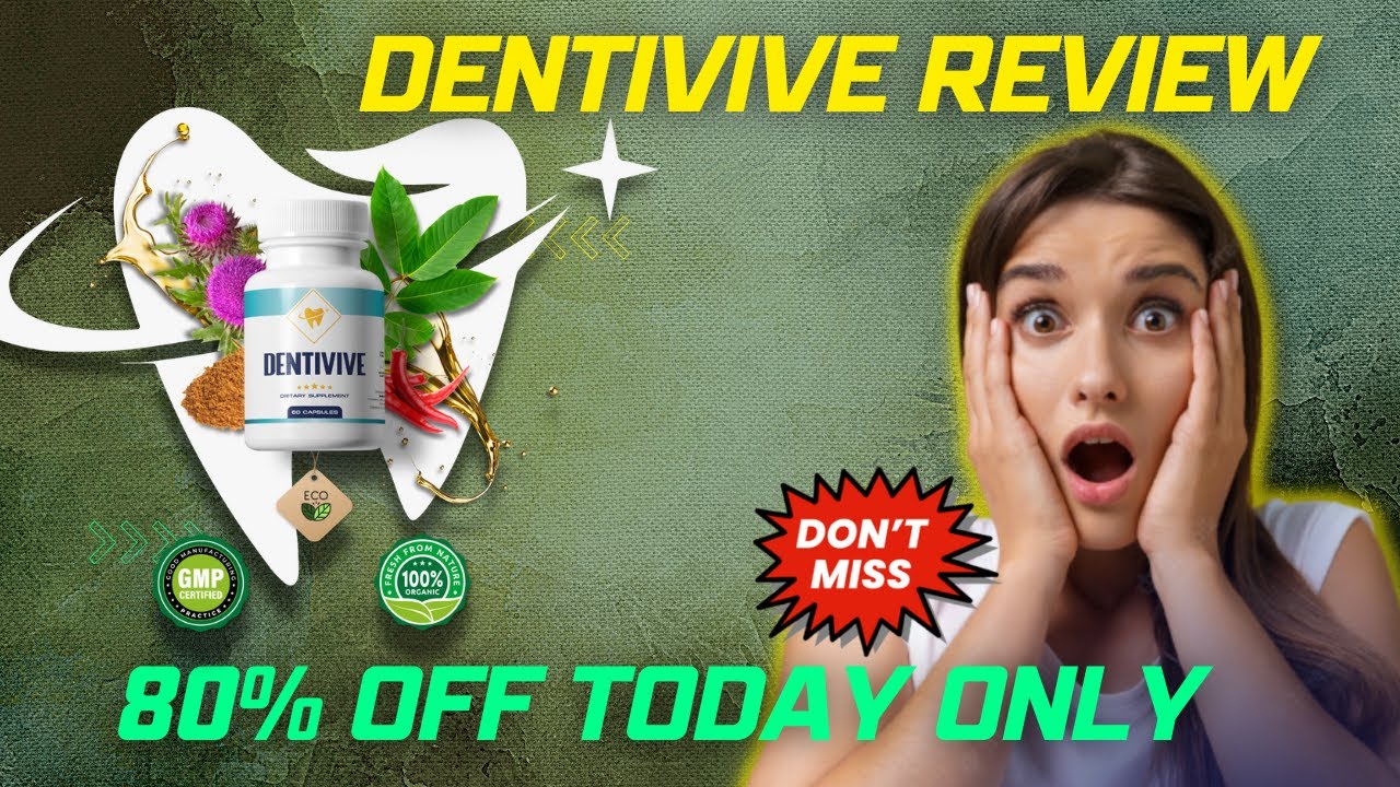 DENTIVIVE REVIEW | strengthen overall TEETH HEALTH ((WARNING!!)) – Dentivive Reviews – Dentivive