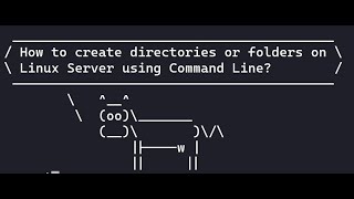 How to create directories or folders on Linux Server using Command Line