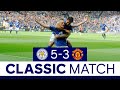 Famous Foxes Comeback vs The Red Devils  Leicester City 5 Manchester United 3  Classic Matches