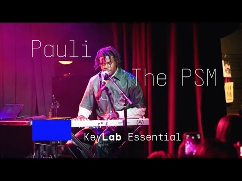 Pauli The PSM | On tour with KeyLab Essential