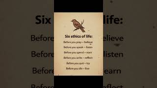 Quote (Six ethics of life...) #quotes #motivation #tauseefhassan #shorts #viral #trending #youtube