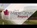 City of Maple Grove Report - June 16, 2026