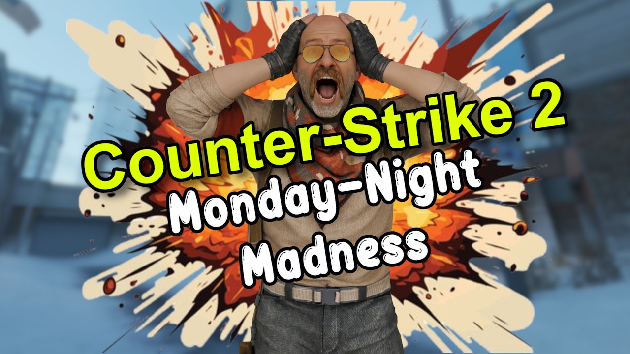 Monday-Night Madness!  |  CS2 Funny Moments