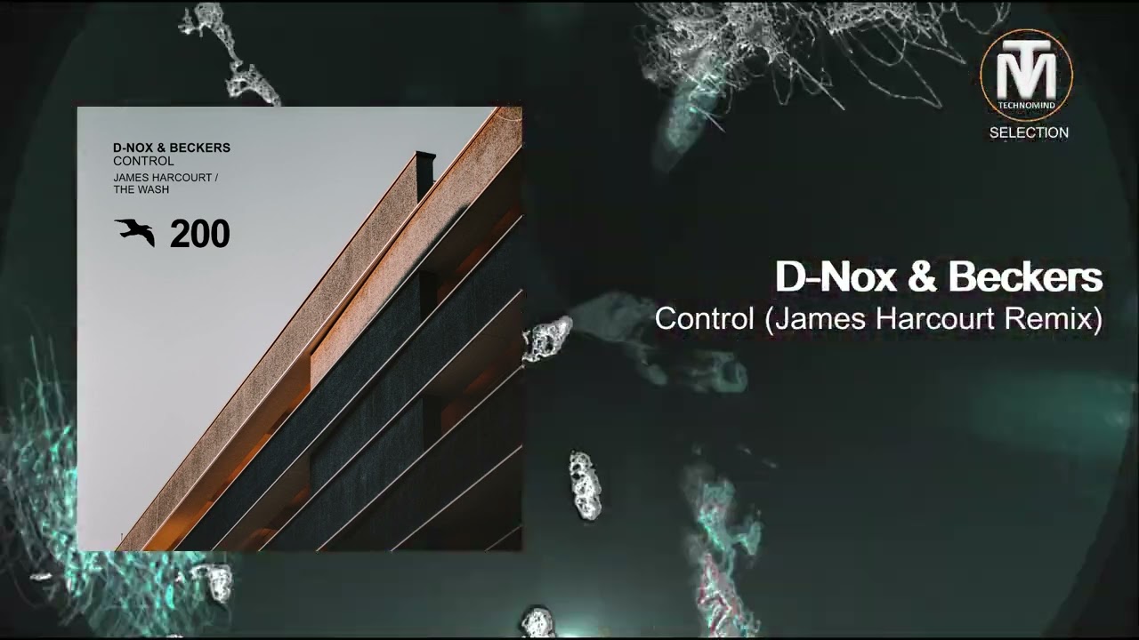 D-Nox & Beckers - Control (James Harcourt Remix) [Mango Alley]