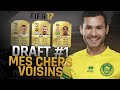 FIFA 17 - FUT DRAFT #1 - MES CHERS VOISINS !