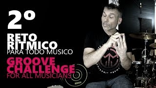 RETO RÍTMICO/GROOVE CHALLENGE - para todo músico / all musicians