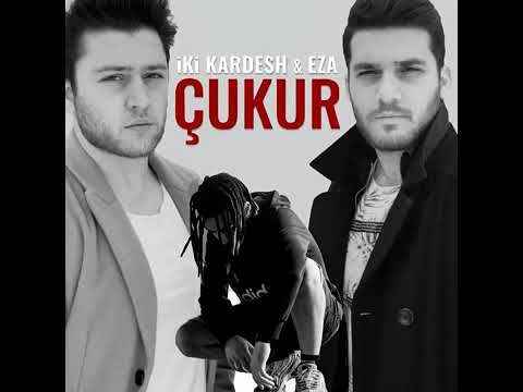 İKİKARDESH EZA ÇUKUR Official VİDEO 