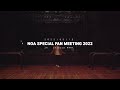 NOA SPECIAL FAN MEETING 2022