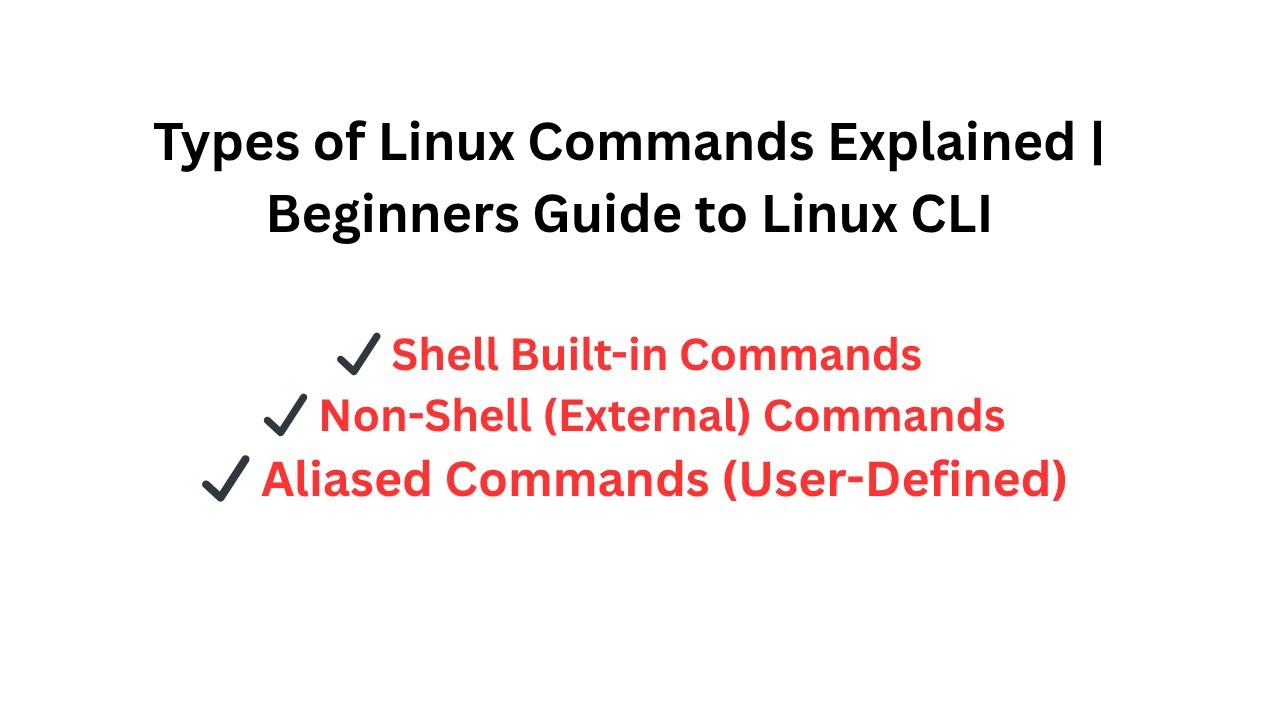 Types of Linux Commands Explained | Beginners Guide to Linux CLI - YouTube
