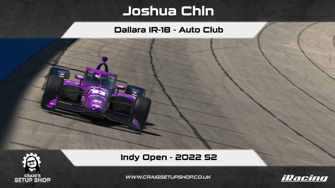 iRacing - 22S2 - Dallara IR-18 - Indy Open - Auto Club - JC