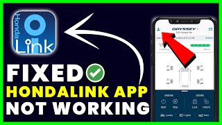 HondaLink App Not Working: How to Fix HondaLink App Not Working