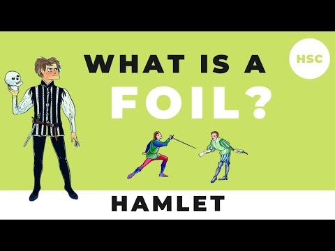 What is a Character Foil? (Hamlet)
