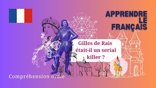 Comprendre le français : Gilles de Rais, un 