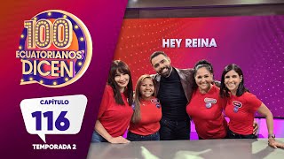 Capítulo 116 / 100 Ecuatorianos Dicen / Segunda Temporada