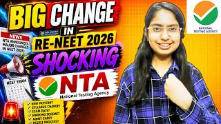 NTA's Big Shocking Changes in RE-NEET 2026 || Students-Friendly Changes By NTA🔥#reneet