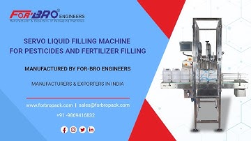 Servo Liquid Filling Machine for Pesticides and Fertilizer Filling | FOR-BRO Engineers