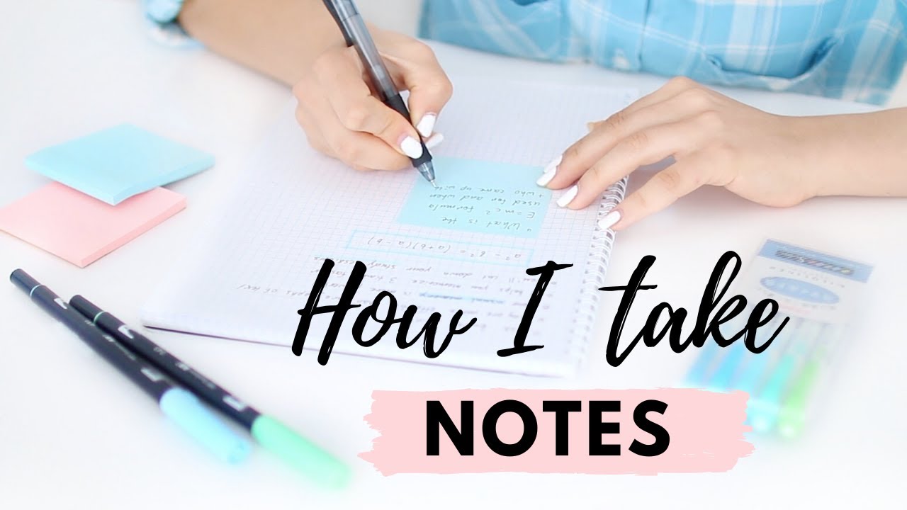 How I Take Notes 10 Effective Note Taking Tips And Methods 📝 Youtube