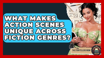 What Makes Action Scenes Unique Across Fiction Genres? - The Storytellers Room